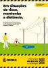 Recupera&ccedil;&atilde;o da Rede El&eacute;trica | Alerta para perigo de cabos ca&iacute;dos